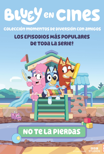 BLUEY EN CINES: MOMENTOS DE DIVERSIÓN CON AMIGOS